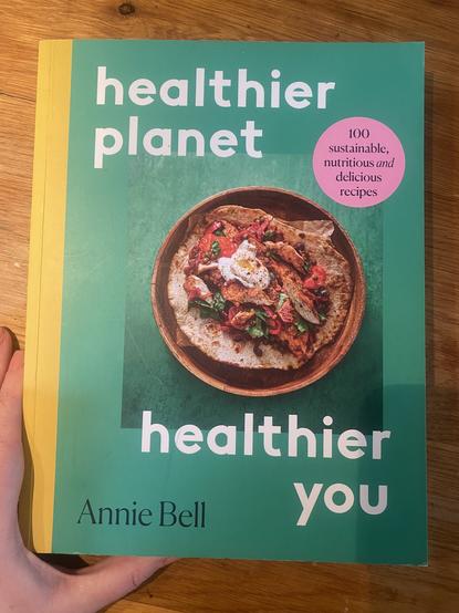 Kokeboken Healthier Planet Healthier
you av Annie Bell.