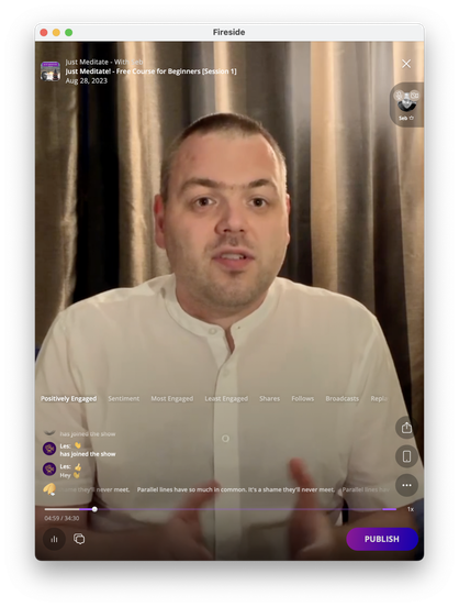 Me on the app Fireside recording the first meditation class of a new course, joined live by course participants.