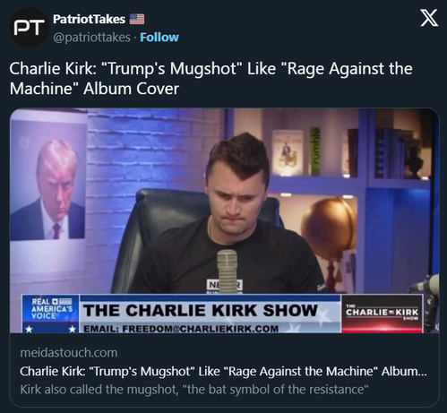 PatriotTakes 🇺🇸
@patriottakes
·
Follow
Charlie Kirk: "Trump's Mugshot" Like "Rage Against the Machine" Album Cover
meidastouch.com
Charlie Kirk: "Trump's Mugshot" Like "Rage Against the Machine" Album Cover
Kirk also called the mugshot, "the bat symbol of the resistance"