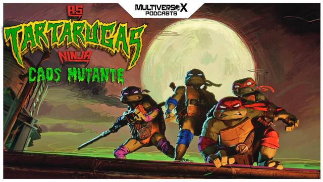 Banner de divulgação de postagens do Multiverso X. Envolta numa moldura branca com a logo Multiverso X Podcasts, há uma imagem do filme As Tartarugas Ninja:  Caos Mutante. As quatro tartarugas ninja estão no alto de um prédio em pose de luta e de observação e há uma lua cheia ao fundo. As cores predominantes são o musgo e o laranja o que confere a imagem um aspecto estilizado terroso.