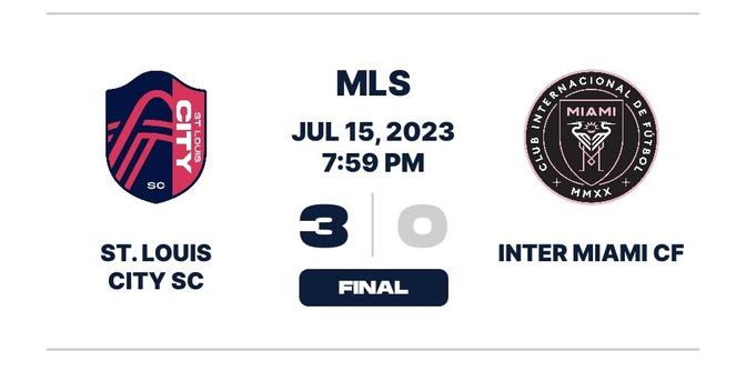A screenshot of the 7/15/23 MLS final score between St. Louis and Miami, showing a 3-0, winner St. Louis.