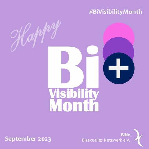"Happy Bi+ Visibility Month" auf lika Hintergrund. Rechts neben dem "Bi" drei sich überlappende gefüllte Kreise in Bi-Farben. Der blaue Kreis liegt hinter dem + von "Bi+"