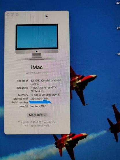 Scree photo of the macOS "About" window showing a late -2013 27-inch iMac running macOS 13 Ventura.