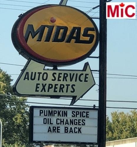 Auto Service Sign:
Pumpkin spice oil changes are back