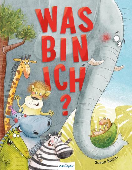 |Buchwerbung| – Was bin ich?: Lustige Bilderbuchgeschichte mit riesigem Rätsel…