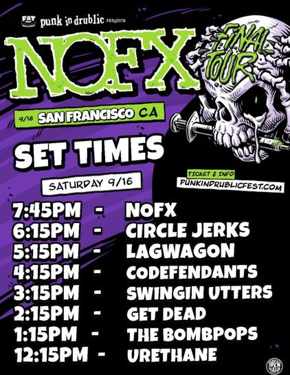 Show poster for NOFX's Final Tour show in San Francisco showing all the bands and set times for their shows. There's a skull biting a syringe and the poster colors are purple and black background with white and green for the text.