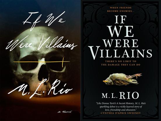 Two covers of If We Were Villains, one depicting a skull and one depicting a dead bird.