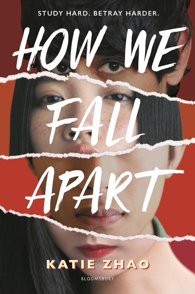 Cover of How We Fall Apart, with artwork depicting parts of various students' faces. The blurb reads, "Study hard. Betray harder."