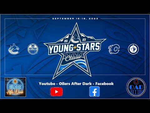 Oilers After Dark YoungStars Tournament - #EdmontonOilers #CalgaryFlames | -OAD Livestream 96