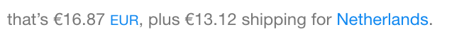 A screenshot showing that the shipping costs to the Netherlands are € 13.12