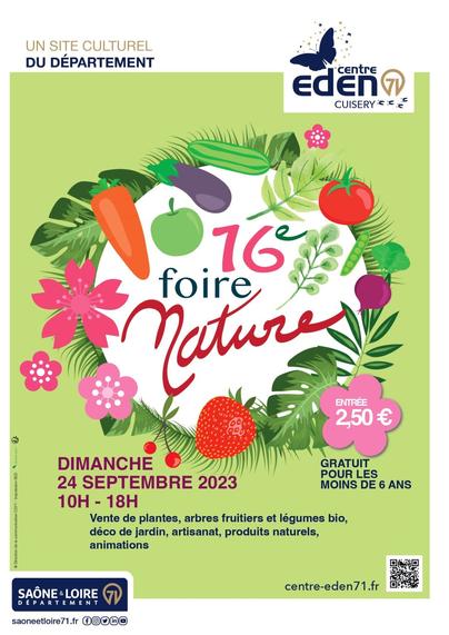 Affiche de la 16eme foire nature du Centre Eden à Cuisery
Texte dans une couronne de fleurs, fruits et légumes