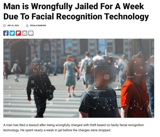 a screenshot from an online newspaper says "man is wrongfully jailed for a week due to facial recognition technology"