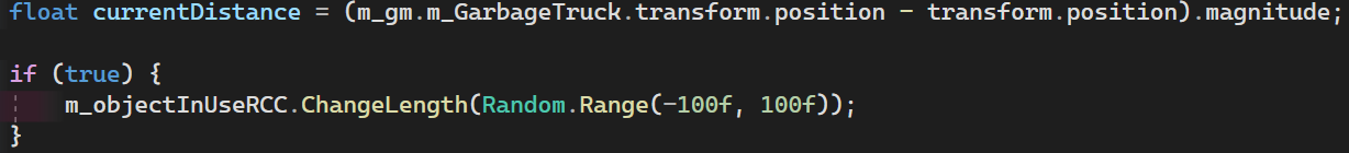 Codesnippet showing the following Line:

m_objectInUseRCC.ChangeLength(Random.Range(-100f, 100f));

Which sets the firehose length to a random value between -100 and 100 every frame.