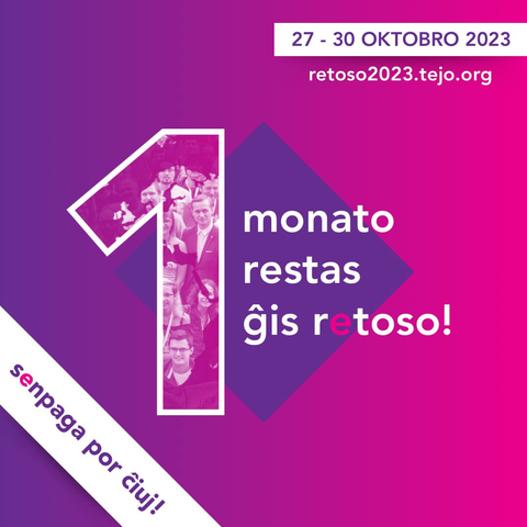 Unu monato restas ĝis retoso!
27-30 oktobro 2023
senpaga por ĉiuj!

retoso2023.tejo.org