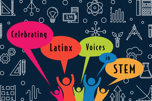 Event logo that reads Celebrating Latinx voices in STEM