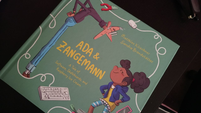 ADA & Zangemann
A Tale of Software, Skateboards and Raspberry Ice Cream