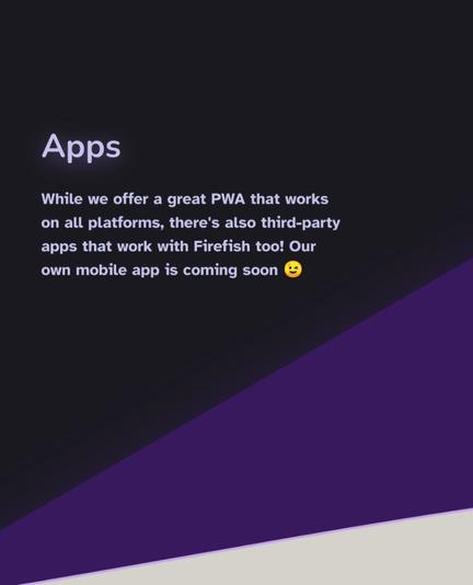 Das Entwickler-Team von firefish veröffentlicht demnächst eine erste App.