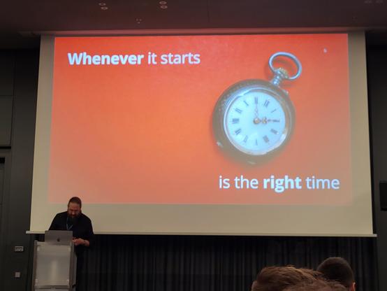 Intro slide: whenever it starts is the right time