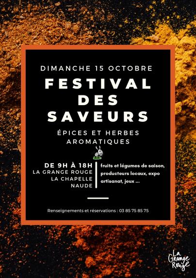 Affiche lettres blanches sur fond noir, cadre orange et noir.
Texte :
DIMANCHE 15 OCTOBRE

FESTIVAL DES SAVEURS

ÉPICES ET HERBES AROMATIQUES

DE 9H À 18H LA GRANGE ROUGE LA CHAPELLE NAUDE

fruits et légumes de saison, producteurs locaux, expo

artisanat, jeux ...

Renseignements et réservations: 03 85 75 85 75

Grange Rouge