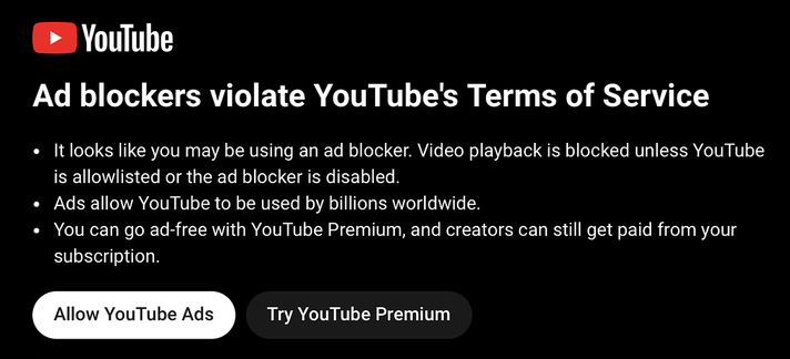 A YouTube warning message complaining about an adblocker being used, as though turning off your adblocker is something you can do if you’re even remotely security-, privacy- and UX-conscious.