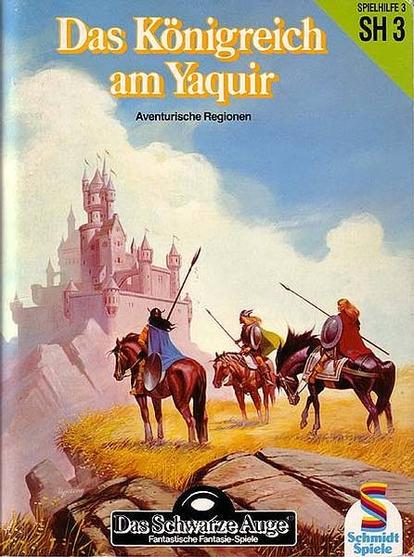 Three warriors on horses looking at Castle in background, cover of Das Königreich am Yaquir