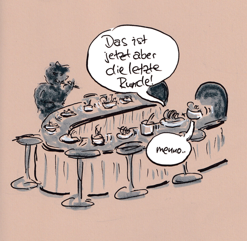 Cartoon: Sushi auf Förderband eins zum anderen: Das ist jetzt aber die letzte Runde! - "menno"
