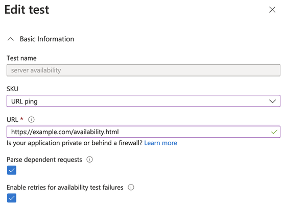 Screenshot from editing an Azure Monitor availability test in the Microsoft Azure portal. The edit form has the following fields:
- Edit test
- Basic Information
- Test name
- URL (Is your application private or behind a firewall? Learn more)
- Parse dependent requests
- Enable retries for availability test failures