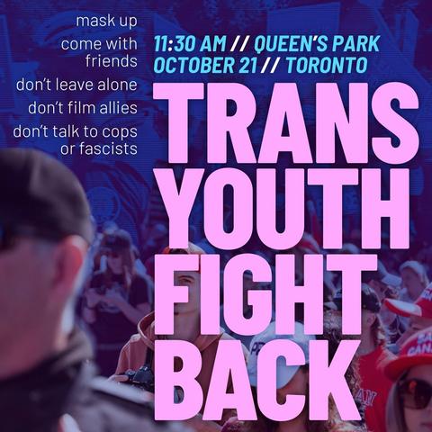 Old flyer.

Trans Youth Fight Back 
All the other information is corrected on the first attached image.