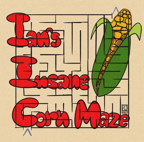 Ian’s Insane Corn Maze