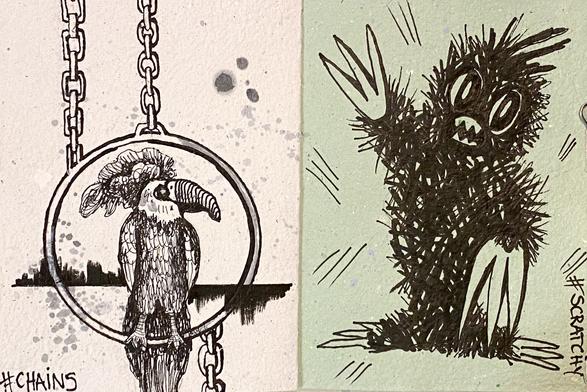 sw Zeichnung auf Papier; DINA5; Querformat; die linke Papierhälfte is gräulich weiß; die rechte Hälfte ist grün; linke Seite (Inktober: chains): Metallring, der an zwei Ketten hängt, eine in der Mitte, eine links; in dem Ring sitzt ein papageiartiger Vogel mit gestreiftem Schnabel und großem Federpuschel auf dem Kopf; rechts unten an dem Ring hängt eine weitere Kette; im unteren Drittel des Rings hinter dem Vogel ein schwarzer Horizont; rechte Seite (Inktober: scratchy): schwarze Figur mit struppigem Fell und drei Klauen an jeder Extremität; große ovale Augen; spitze Zähne; im Hintergrund Kratzer.
