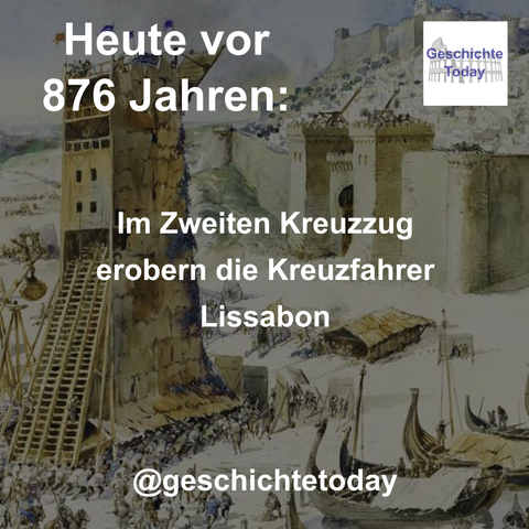 Heute vor 876 Jahren: Im Zweiten Kreuzzug erobern die Kreuzfahrer Lissabon. Das Bild zeigt die Kreuzfahrer mit einem Belagerungsturm vor Lissabon.