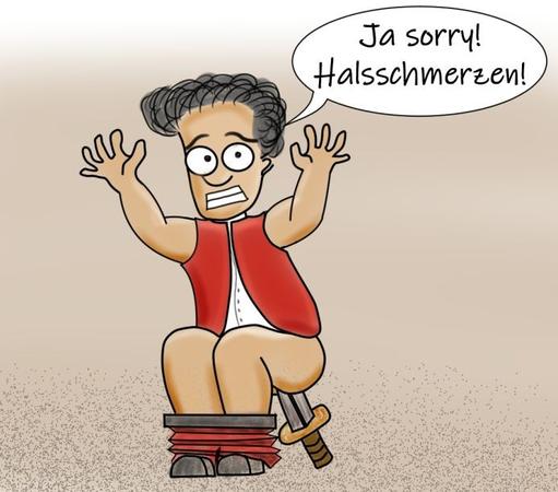 Ein Schwertschlucker schluckt sein Schwert mit dem Hintern, hebt entschuldigend die Arme und sagt: "Ja sorry! Halsschmerzen!"