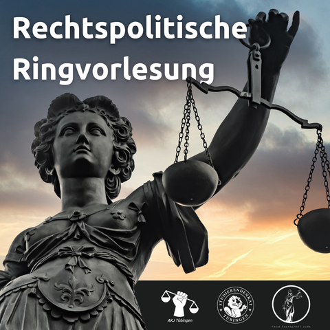 Rechtspolitische Ringvorlesung
Bild von Justizia
Logos von AKJ, StuRa und der Freien Fachschaft Jura
