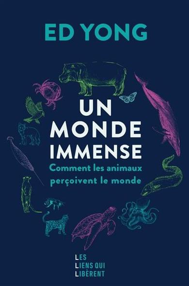La couverture de "Un Monde immense" livre écrit par Ed Yong