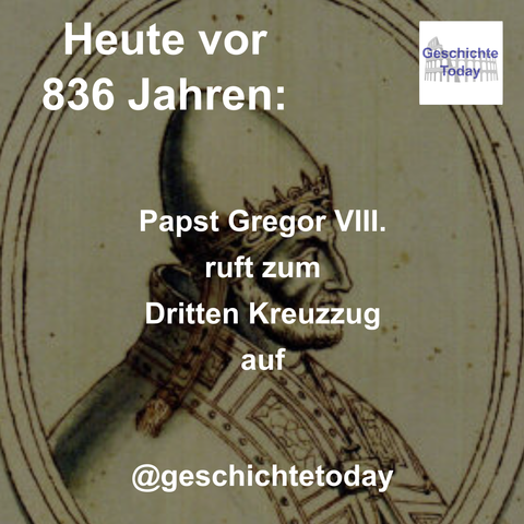 Heute vor 836 Jahren: Papst Gregor VIII. ruft zum Dritten Kreuzzug auf. Das Bild ist ein Porträtgemälde von Papst Gregor VIII.