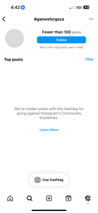 Screenshot of Instagram results for tag Games For Gaza. There are no posts. The page says "We've hidden posts with this hashtag for going against Instagram's Community Guidelines."