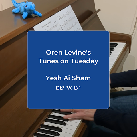 Oren Levine's Tunes on Tuesday: Yesh Ai Sham יש אי שם