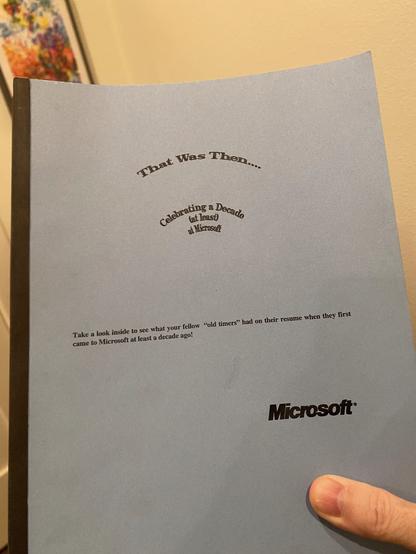 Cover of That Was Then… Celebrating a Decade (at least) at Microsoft, a thick book that look like it was made at a copy shop
