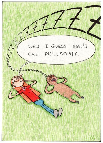 Panel 4: The sloth: "zzzzZZZZZZZZZ". Alice: "Well I guess that's one philosophy."