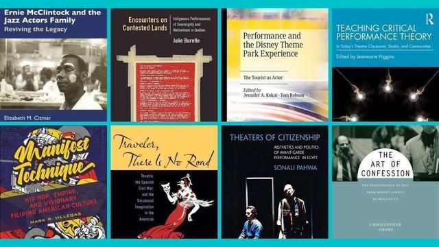 Book covers for Ernie McClintock and the Jazz Actors Family, Performance and the Disney Theme Park Experience, Manifest Technique, The Art of Confession, Theaters of Citizenship, Encounters on Contested Lands