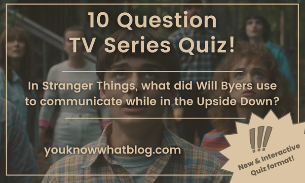 TV series quiz promotion image comprising a Stranger Things background