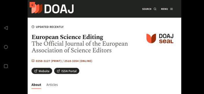 DOAJ entry for ESE.
UPDATED RECENTLY
European Science Editing
The Official Journal of the European Association of Science Editors
DOAJ Seal
0258-3127 (PRINT) / 2518-3354 (ONLINE)