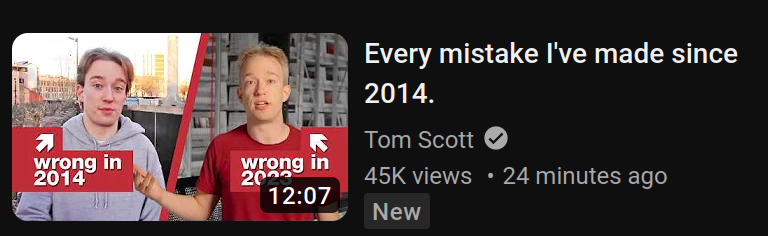 Tom Scott video: Every mistake I've made since 2014.