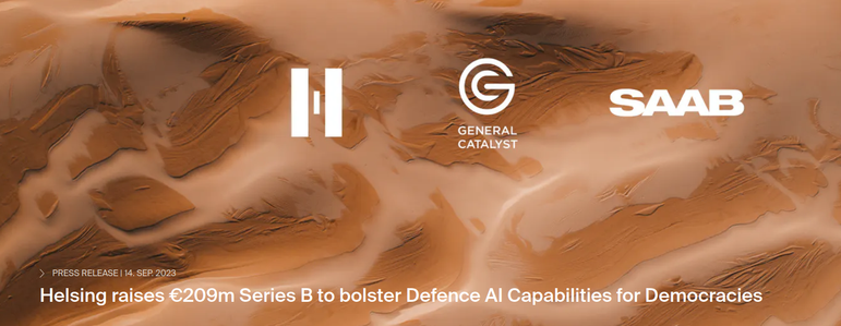 A screenshot of a banner image from the helsing.ai website of a few company logos (Helsing, 'General Catalyst', and SAAB' positioned on top of what appears to be aerial footage of sand dunes.  The bottom text states "PRESS RELEASE 14 Sep, 2023: Helsing raises 209 million Euros Series B to bolster Defence AI Capabilities for Democracies"