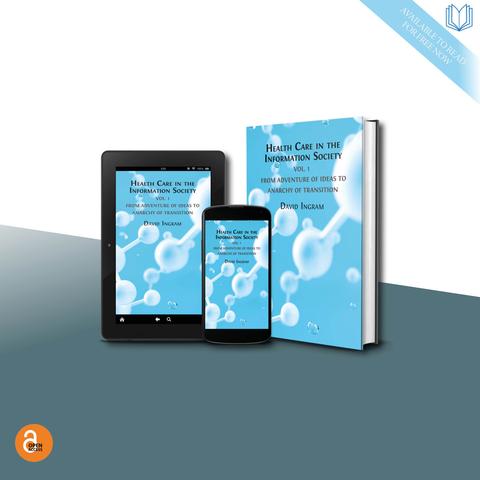 Cover of 'Health Care in the Information Society: Vol.1' on a 3D image of a tablet, a phone, and a book.