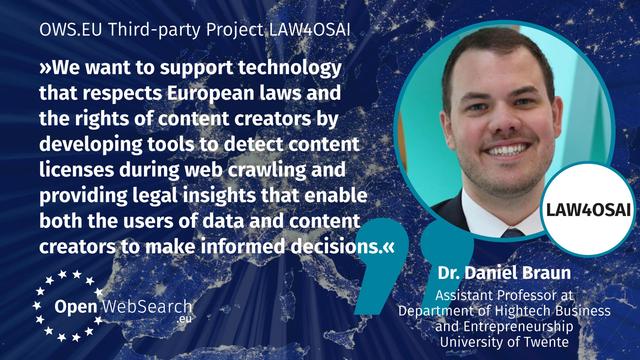 Daniel Braun: "We want to support technology that respects European laws and the rights of content creators by developing tools to detect content licenses during web crawling and providing legal insights that enable both the users of data and content creators to make informed decisions."