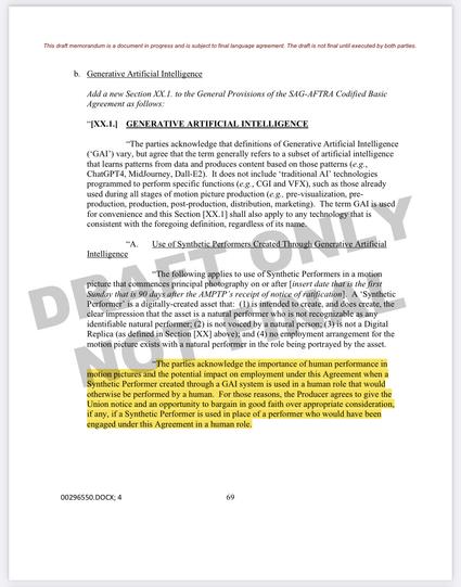 Screenshot of page 69 of the SAG-AFTRA MOA with the following text highlighted: "The parties acknowledge the importance of human performance in
motion pictures and the potential impact on employment under this Agreement when a Synthetic Performer created through a GAI system is used in a human role that would otherwise be performed by a human. For those reasons, the Producer agrees to give the Union notice and an opportunity to bargain in good faith over appropriate consideration, if any, if a Synthetic Performer is used in place of a performer who would have been engaged under this Agreement in a human role…”