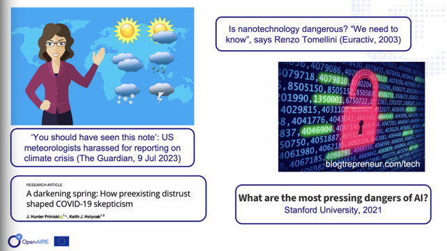 "You should have seen this note": US meteorologists harassed for reporting on climate crisis. 
A darkening spring: how preexisting distrust shaped COVID-19 skepticistm.
Is nanotechnology dangerous? "We need to know", says Tomellini (Euractive 2003)
What are the most pressing dangers of AI? Stanford University 2021