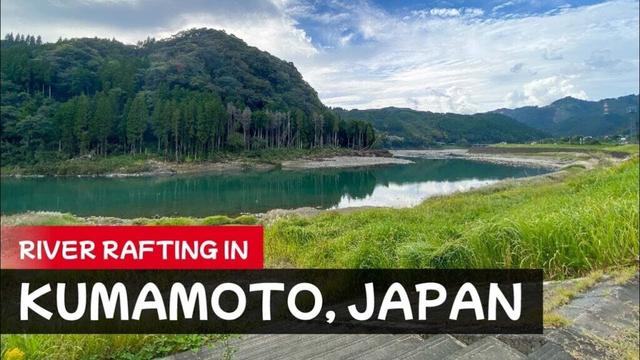 River Rafting in Japan | Kuma River, Kumamoto Kyushu | リバーラフティング, 球磨川 熊本九州