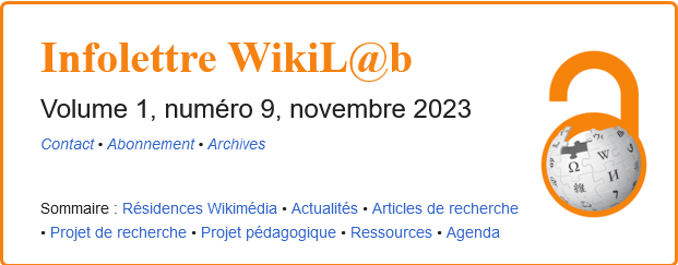 Sommaire du 9e numéro de l'infolettre WikiL@b : Résidences Wikimédia • Actualités • Articles de recherche • Projet de recherche • Projet pédagogique • Ressources • Agenda